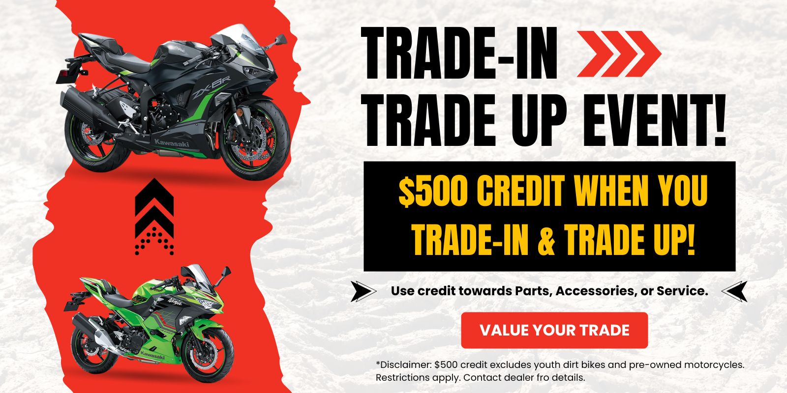 $500 credit when you trade-in a vehicle