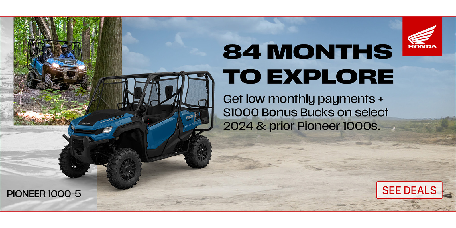 Honda Pioneer Offer