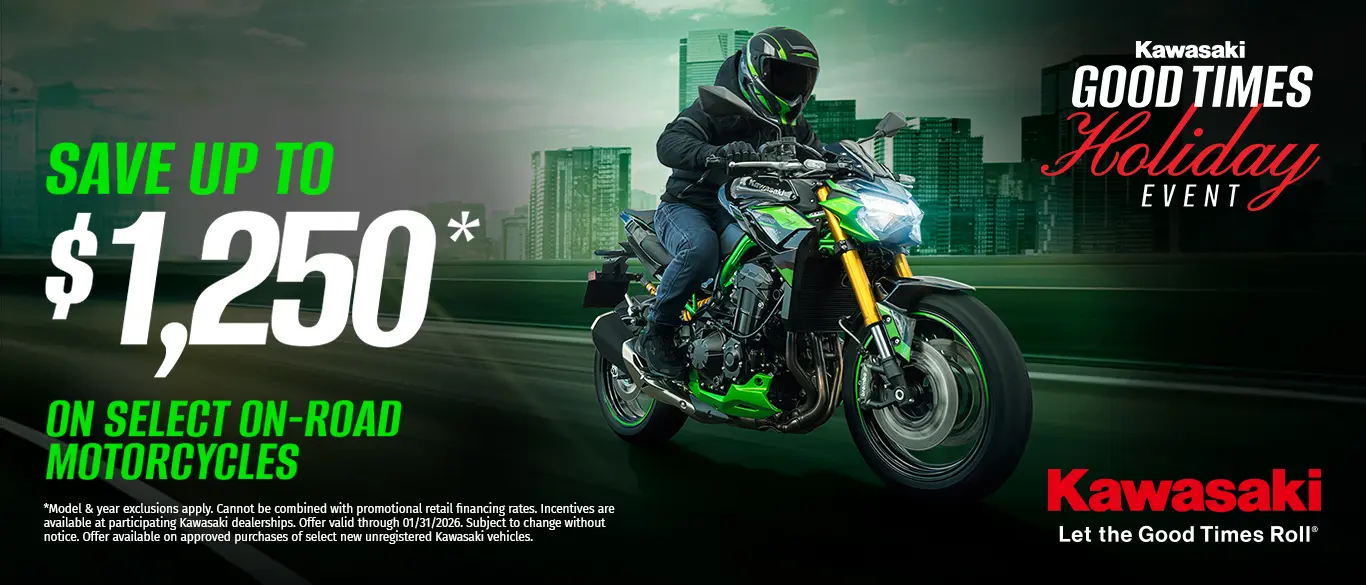 2025 ON ROAD Kawasaki Good Times Holiday Event 01 01 2026 Through 01 31 2026 1366x585 1 Powersports & Motorcycle Dealer near Kansas City MO,Motorcycles for sale,ATVs for sale,Side-by-Sides for sale,UTVs for sale,Sell Us Your Motorcycle,dirt bikes,Motorcycle Financing,Side-By-Side Financing,ATV Financing,Motorcycle test ride,Side-By-Side test ride,ATV test ride,Sell your motorcycle,sell your side-by-side,sell your atv